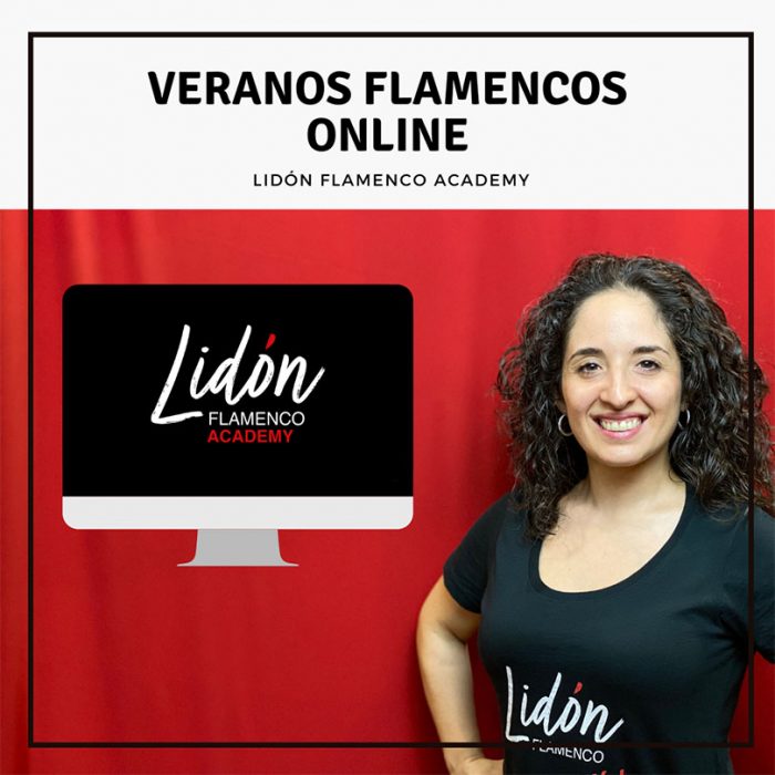 Veranos Flamencos Online en “Lidón Flamenco Academy”