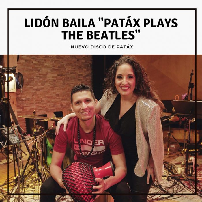 Lidón baila “Patáx plays The Beatles”